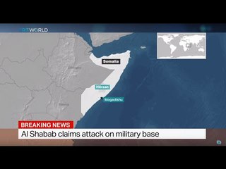 Al Shabab claims attack on military base