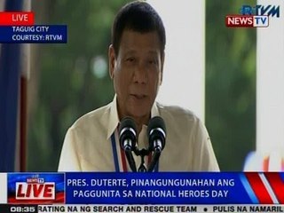 NTVL: Pres. Duterte, pinangungunahan ang paggunita ng National Heroes Day