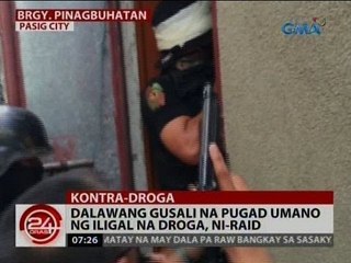 24 Oras: 2 gusali na pugad umano ng iligal na droga, ni-raid