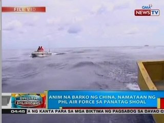 BP: Anim na barko ng China, namataan ng Phl Air Force sa Panatag Shoal