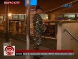 24 Oras: Seguridad sa Davao City kasunod ng pambobomba, lalong hinigpitan