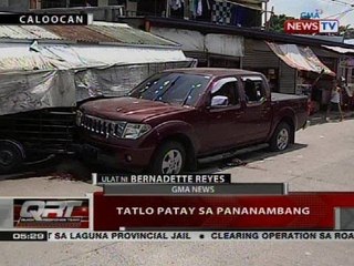 QRT: Tatlo patay sa pananambang