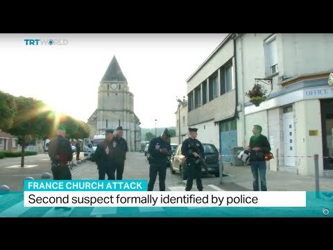 France Church Attack: Second suspect formally identified by police, Sarah Morice reports