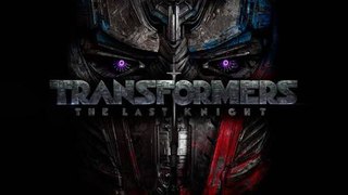 Analisis del trailer de Transformers 5: El ultimo caballero (nuevo poster)