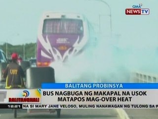 BT: Bus nagbuga ng makapal na usok matapos mag-over heat