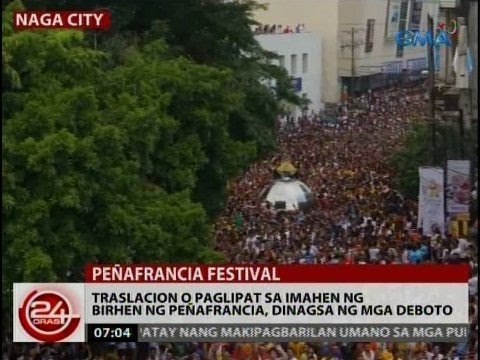 24 Oras: Traslacion o paglipat sa imahen ng Birhen ng Peñafrancia, dinagsa ng mga deboto