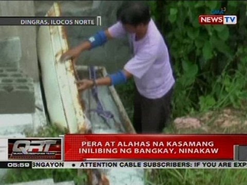 QRT: Pera at alahas na kasamang inilibing ng bangkay, ninakaw