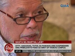 Atty. Saguisag, tutol sa panukalang suspindihin ang  pribilehiyo para sa Writ of Habeas Corpus