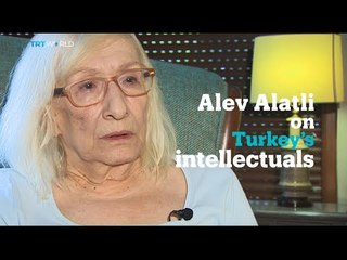 Alev Alatli on Turkey's intellectuals