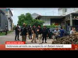 Fighting Daesh: Indonesia arrests six suspected Daesh members on Batam island, Jack Hewson reports