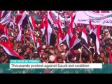 Thousands protest against Saudi-led coalition in Sanaa
