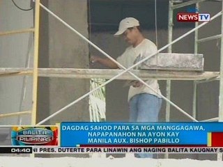 BP: Dagdag sahod para sa mga manggagawa, napapanahon na ayon kay Manila Aux. Bishop Pabillo