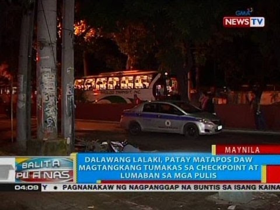 BP: 2 lalaki, patay matapos daw magtangkang tumakas sa checkpoint at lumaban sa mga pulis