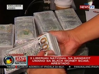 SONA: 3 Liberian national na sangkot umano sa black money scam, arestado
