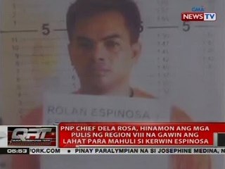 PNP chief Dela Rosa, hinamon ang mga pulis ng Region VIII na gawin ang lahat para mahuli si Kerwin