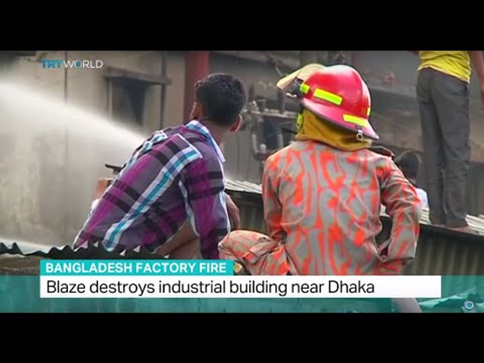 Bangladesh Factory Fire: Blaze destroys industr...