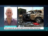 The War In Syria: UN suspends all Syria aid convoys after bombing