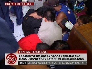 24 Oras: 85 sangkot umano sa droga kabilang ang 1 umano'y Abu Sayyaf member, arestado