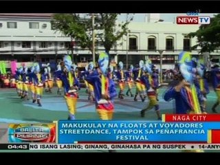Makukulay na floats at voyadores streetdance, tampok sa Peñafrancia Festival