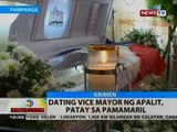 BT: Dating Vice Mayor ng Apalit, patay sa pamamaril