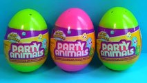 PARTY ANIMALS surpirse eggs Unboxing 3 eggs surprise PARTY ANIMALS