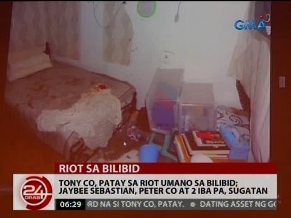24 Oras: Tony Co, patay sa riot umano sa Bilibid; Jaybee Sebastian, Peter Co at 2 iba pa, sugatan