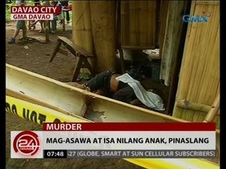 24 Oras: Mag-asawa at isa nilang anak, pinaslang
