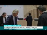 Dutch Hate Crime Trial: Far-right party leader Wilders denies charges