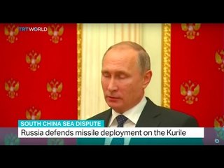 South China Sea Dispute: Russia defends missile deployment on the Kurile