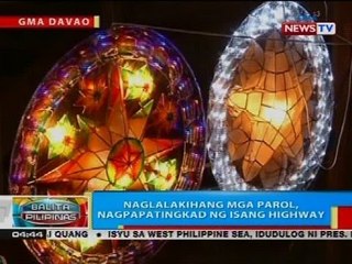 BP: Naglalakihang mga parol, nagpapatingkad ng isang highway