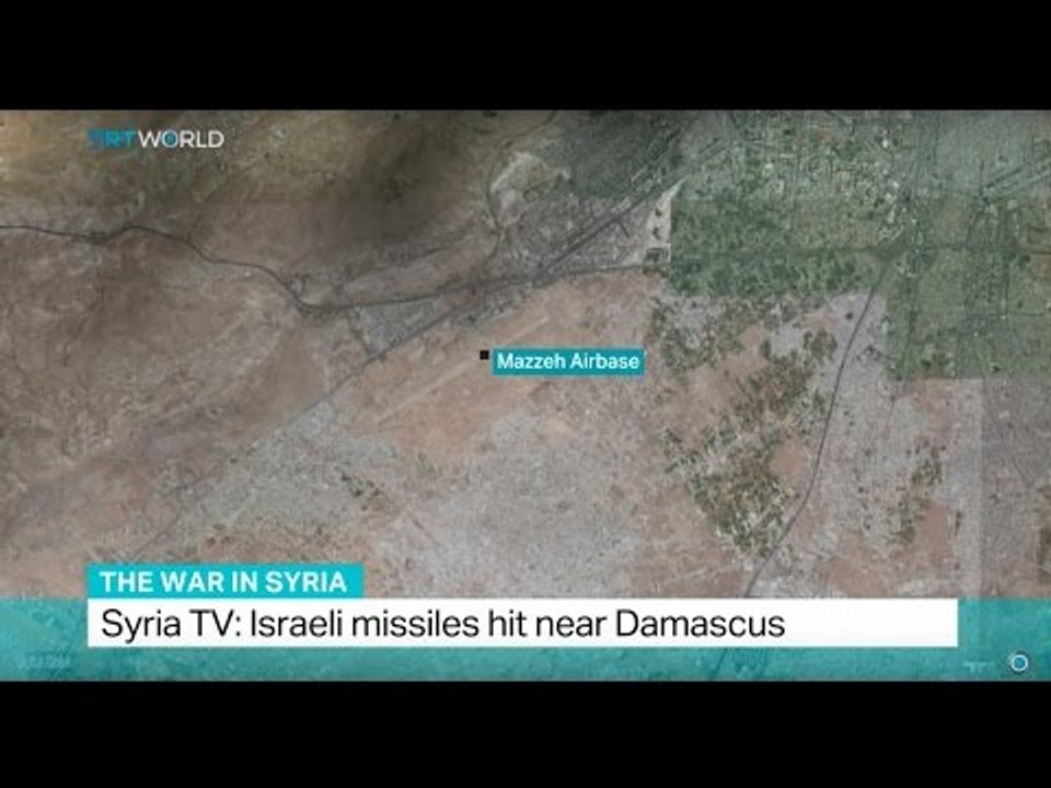 The War In Syria: Syria TV says Israeli missiles hit near Damascus