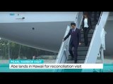 Pearl Harbor Visit: Japanese Prime Minister Abe arrives in Hawaii