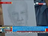 Composite sketch ng suspek sa pagpatay sa naging live in partner daw ng drug lord, inilabas