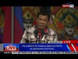 NTVL: Talumpati ni Pangulong Duterte sa Maskara Festival
