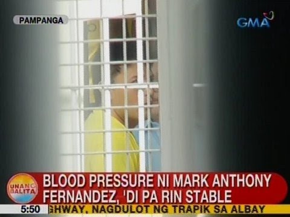 UB: Blood pressure ni Mark Anthony Fernandez, 'di pa rin stable