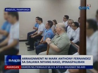 SAKSI: Arraignment ni Mark Anthony Fernandez sa 2 niyang kaso, ipinagpaliban
