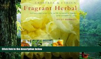 Online Lesley BREMNESS Crabtree   Evelyn fragrant herbal: enhancing your life with aromatic herbs