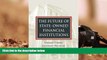 Read  The Future of State-Owned Financial Institutions (World Bank/IMF/Brookings Emerging Market)