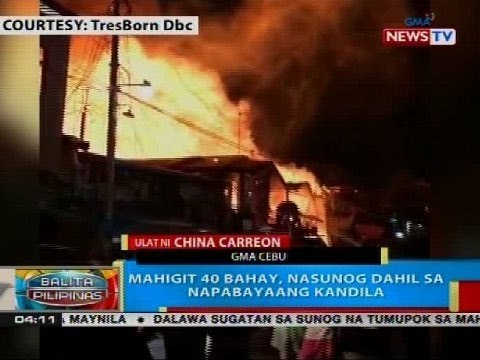 BP: Mahigit 40 bahay, nasunog dahil sa napabayaang kandila
