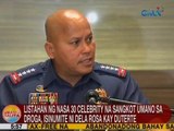 UB: Listahan ng nasa 30 celebrity na sangkot umano sa droga, isinumite ni Dela Rosa kay Duterte