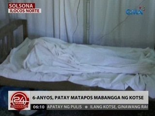24 Oras: 6-anyos, patay matapos mabangga ng kotse