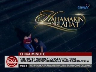 Kristoffer Martin at Joyce Ching, hindi isinasara ang posibilidad na magkabalikan sila