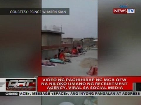 Video ng paghihirap ng mga OFW na niloko umano ng recruitment agency, viral sa social media