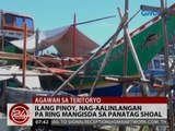 24 Oras: Ilang Pinoy, nag-aalinlangan pa ring mangisda sa Panatag Shoal