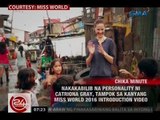 Nakakabilib na personality ni Catriona Gray, tampok sa kanyang Miss World 2016 introduction video