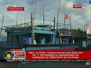 SONA: Pres. Duterte, pinangunahan ang send-off ng 17 Vietnamese na mangingisda