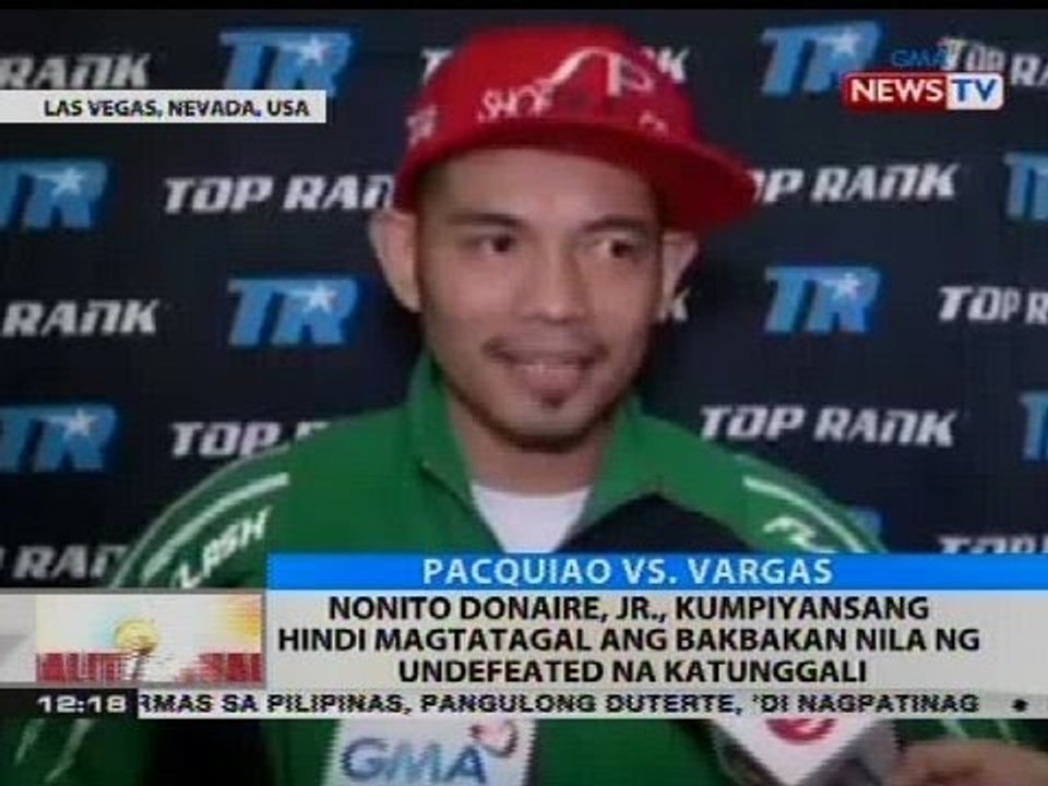 Nonito Donaire, Jr., kumpiyansang hindi magtatagal ang bakbakan nila ng undefeated na katunggali