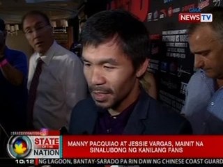 SONA: Manny Pacquiao at Jessie Vargas, mainit na sinalubong ng kanilang fans