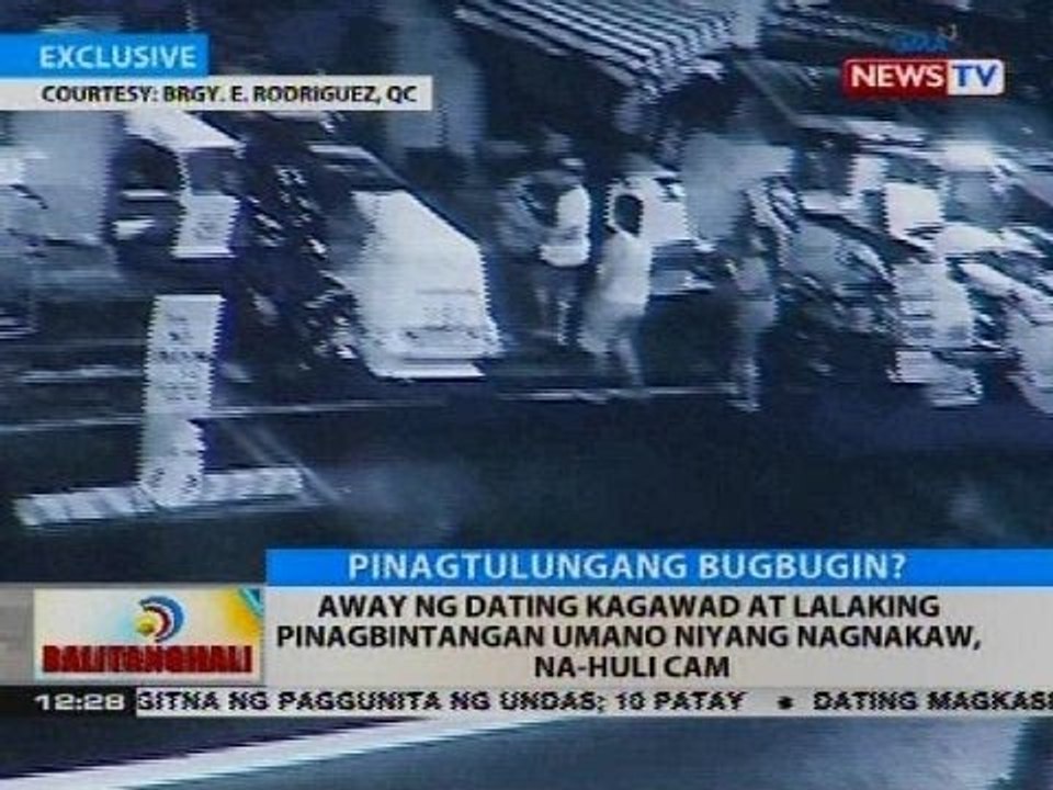 BT: Away ng dating kagawad at lalaking pinagbintangan umano niyang nagnakaw, na-huli cam