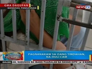 BP: Pagnanakaw sa isang tindahan, na-huli cam